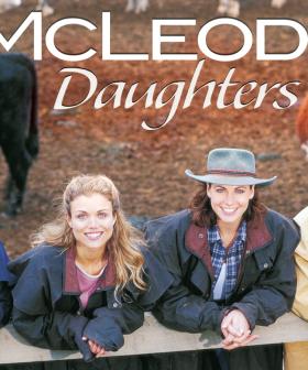 "We Have To!": McLeod's Daughters Cast Is Super Keen To Film A Reboot