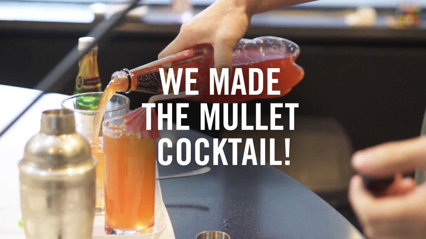 We Made The Mullet Cocktail!
